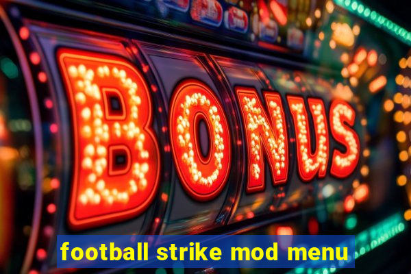 football strike mod menu